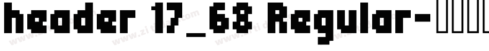 header 17_68 Regular字体转换